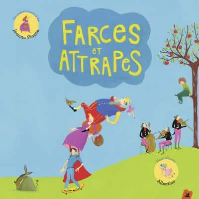 Farces et attrapes - Chloé Lacan