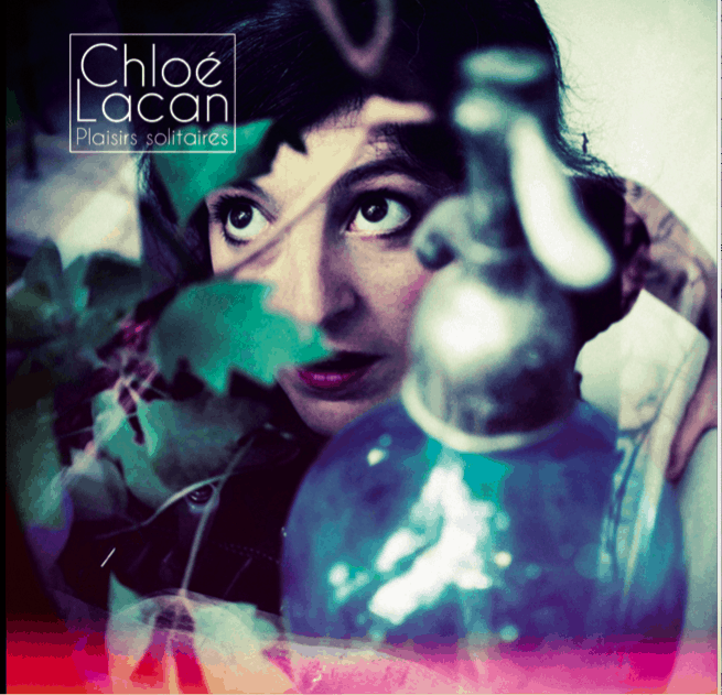 visuel EP - Chloé Lacan Les Plaisirs Solitaires